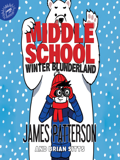 Title details for Middle School by James Patterson - Available